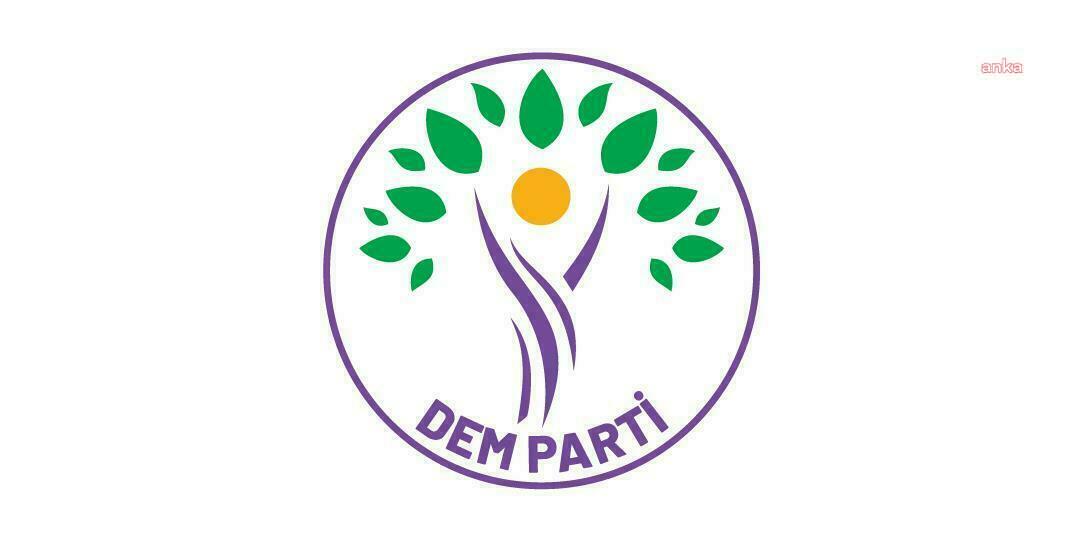 Dem Parti'den Hükümetin Suriye’nin Kuzeyine Yönelik Politikasına Eleştiri