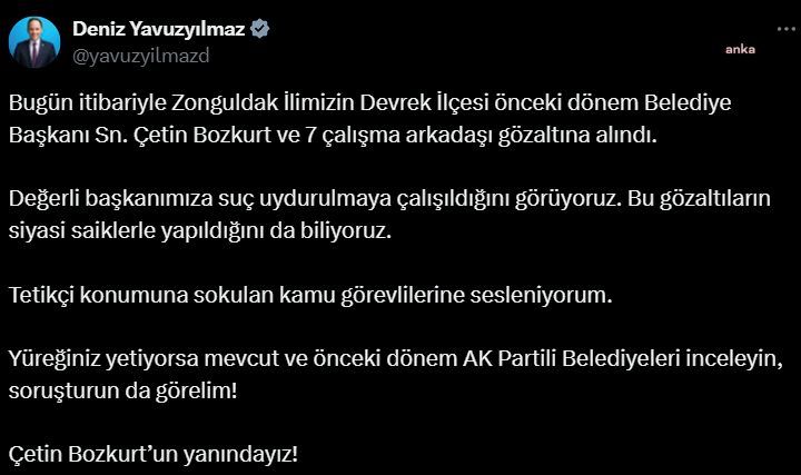 Chp’li Yavuzyılmaz: Devrek İlçesi Önceki Dönem Belediye Başkanı Sn. Çetin Bozkurt Gözaltına Alındı