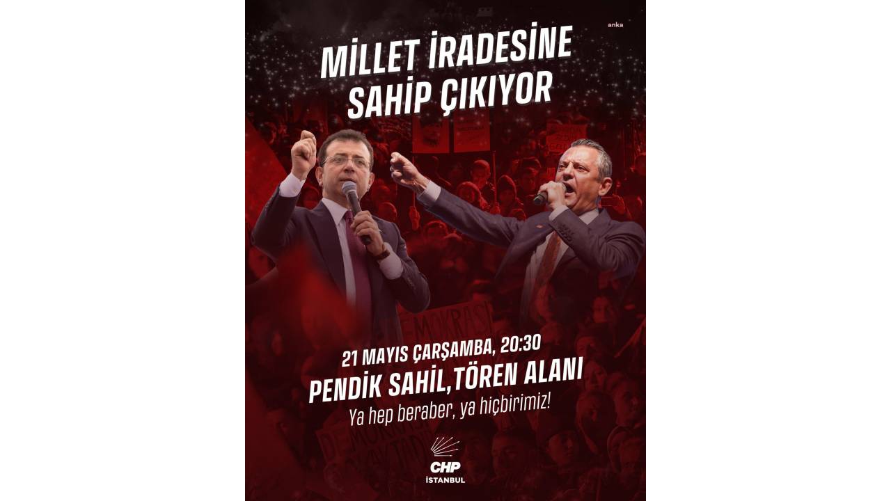 Chp'nin, "Millet İradesine Sahip Çıkıyor" Mitinglerinin Altıncısı Pendik'te Düzenlenecek