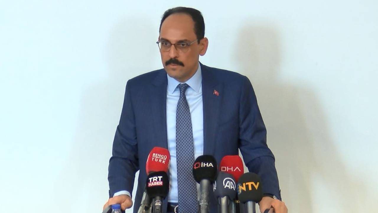 Cumhurbaşkanlığı Sözcüsü Kalın: Hepimiz güvende olmadan, hiçbirimiz güvende olmayacağız