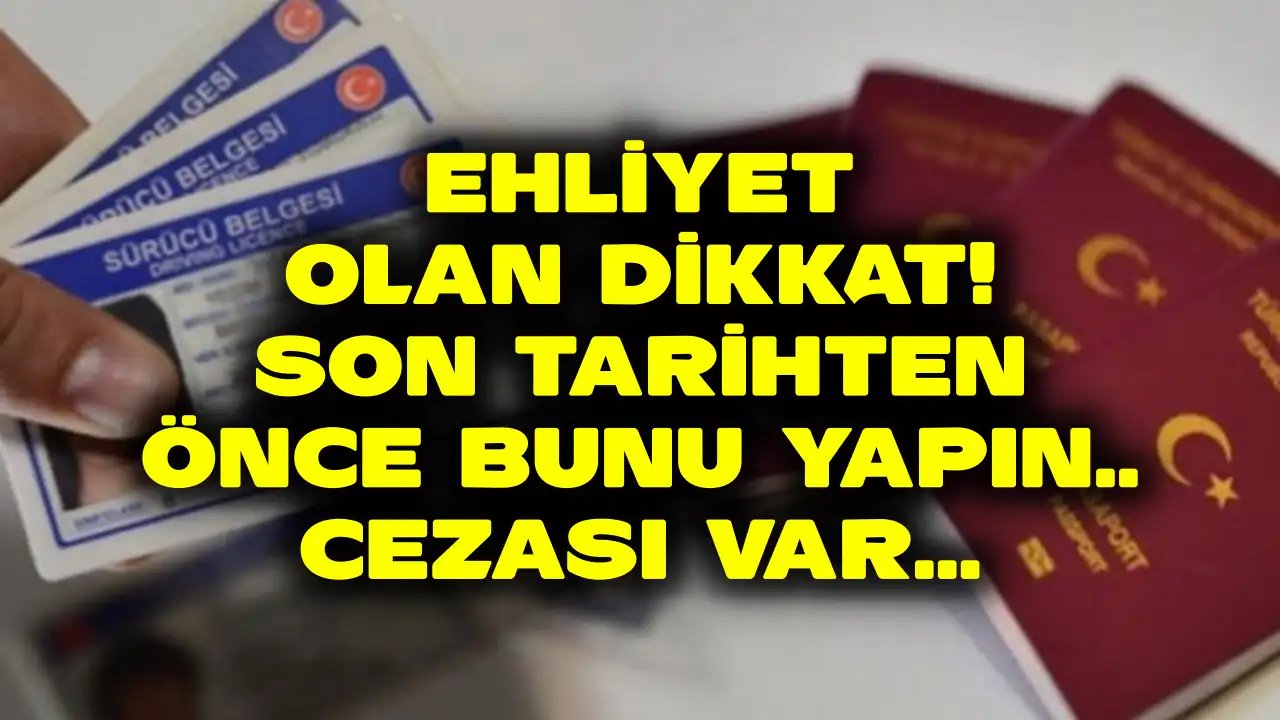 Ehliyeti olanları ilgilendiriyor! 35 yaşından büyükler yaptırmak zorunda, büyük cezası var!