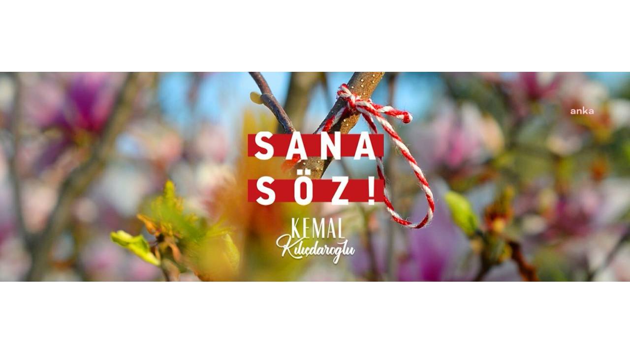 Cumhurbaşkanı Adayı Kılıçdaroğlu: “Sana Söz”