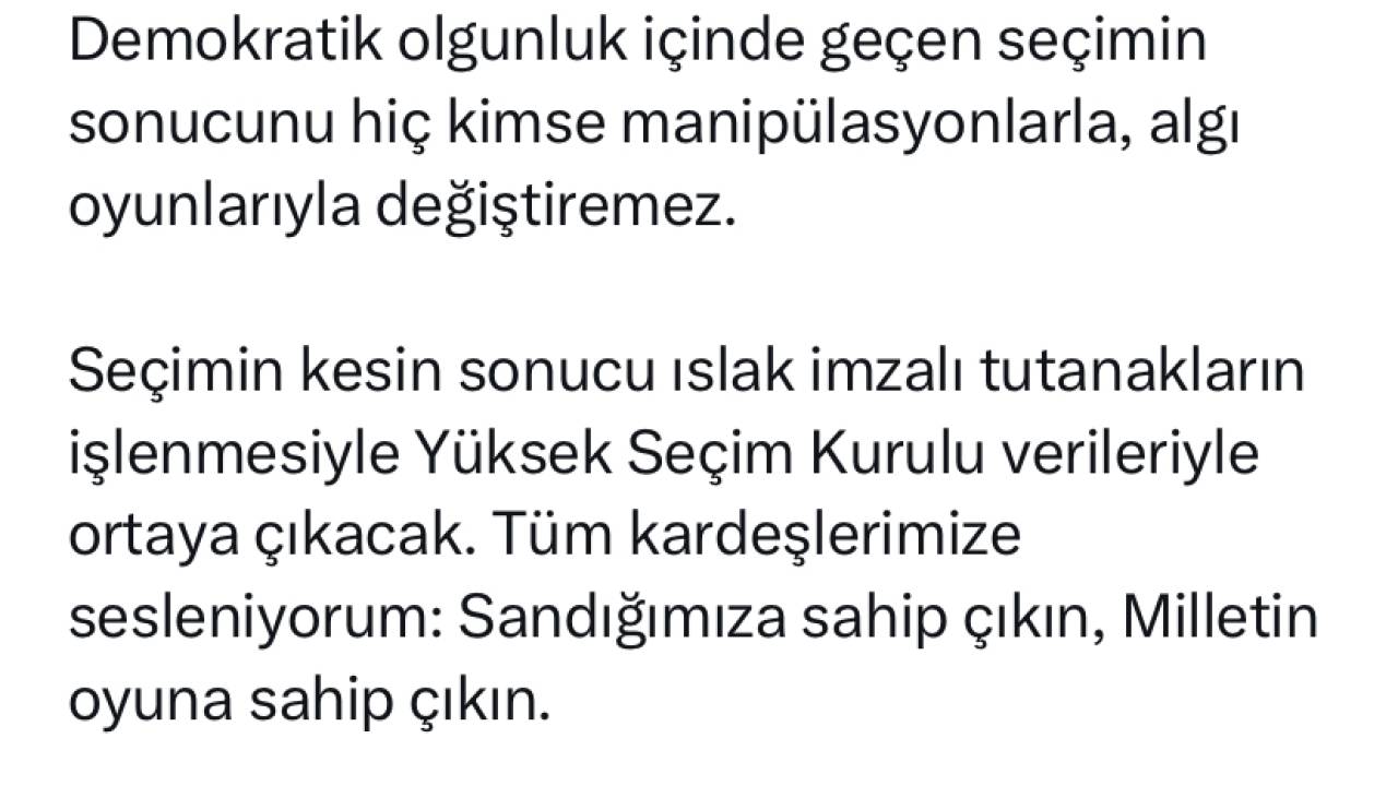 Davutoğlu: "tüm Kardeşlerime Sesleniyorum, Sandığımıza Sahip Çıkın, Kazanacağız”