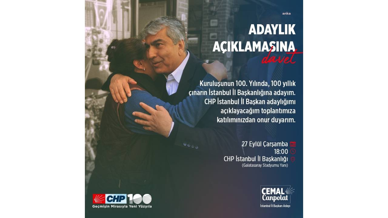 Cemal Canpolat: 100 Yıllık Çınarın İstanbul İl Başkanlığı’na Adayım