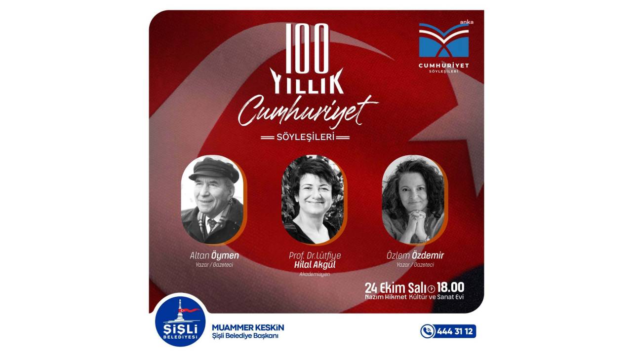 Şişli’de Cumhuriyet’in 100. Yılı Kutlamaları Özel Bir Panel İle Başlıyor