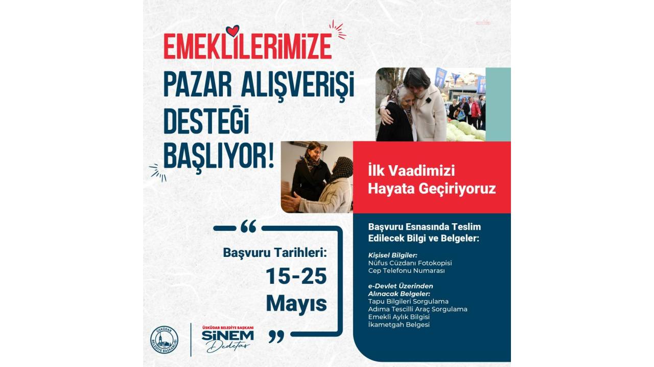 Üsküdar Belediyesi Emeklilere 5 Bin Tl'lik Pazar Alışverişi Desteğini Başlattı