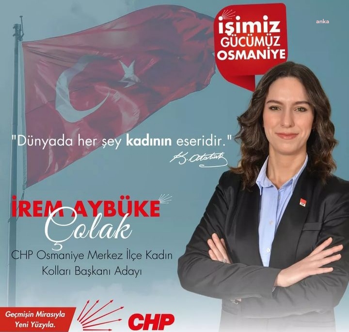 Osmaniye'de Chp Merkez İlçe Kadın Kolları'nın Yeni Başkanı İrem Aybüke Çolak Oldu